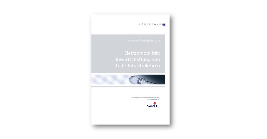 Lünendonk-Whitepaper 2019 Elektromobilität: Bewirtschaftung von Lade-Infrastrukturen