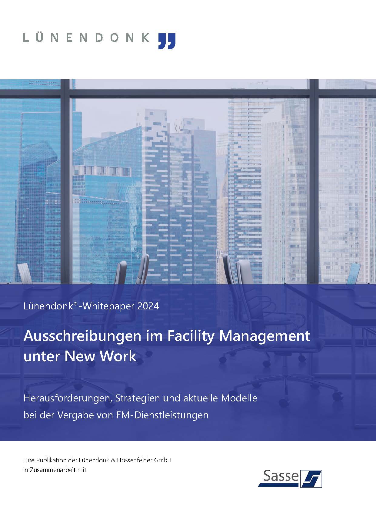 Ausschreibungen im Facility Management unter New Work - Herausforderungen, Strategien und aktuelle Modelle bei der Vergabe von FM-Dienstleistungen