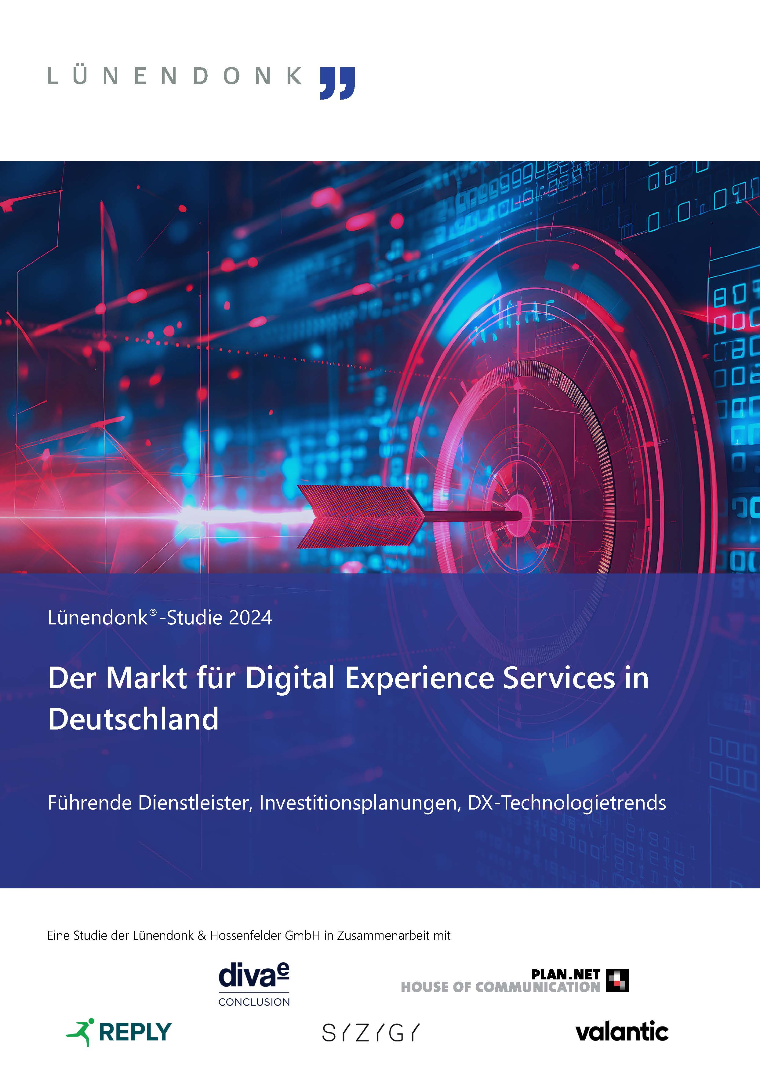 Titelseite der Lünendonk®-Studie 2024 mit dem Titel "Der Markt für Digital Experience Services in Deutschland". Die Studie behandelt führende Dienstleister, Investitionsplanungen und DX-Technologietrends. Das Cover zeigt eine futuristische digitale Darstellung mit einem roten Pfeil, der auf eine Zielscheibe mit technologischen Mustern trifft. Unten sind Logos von Partnerunternehmen wie Reply, diva-e, Valantic, SYZYGY, Plan.net
