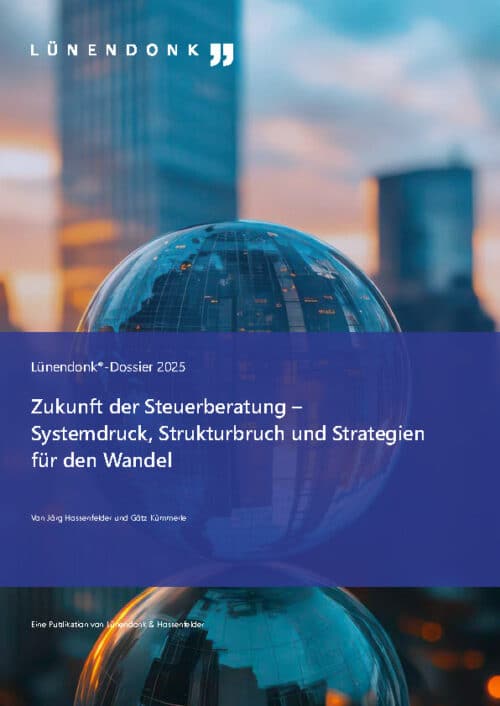 Lünendonk-Dossier 2025: Zukunft der Steuerberatung – Systemdruck, Strukturbruch und Strategien für den Wandel