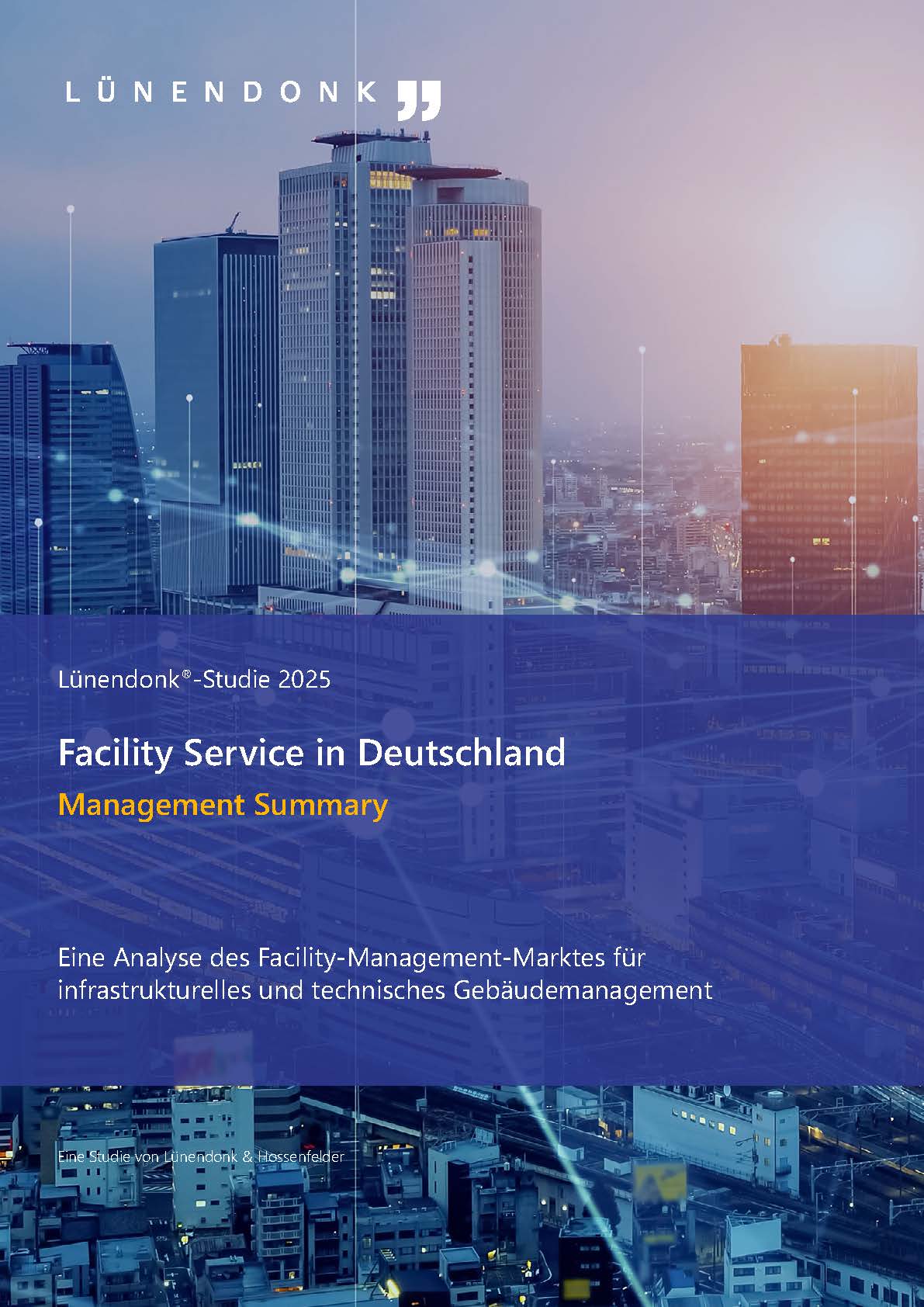 Management Summary zur Lünendonk-Studie 2025: Facility Service in Deutschland