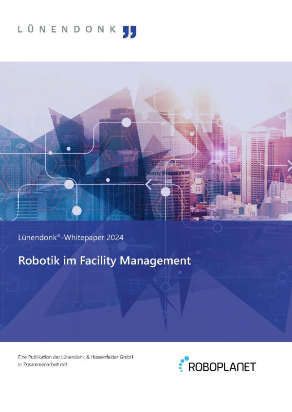 Seiten-aus-LUE_WP_Wackler_Robotik_im_FM_komprimierte-Fassung.pdf_Seite_1-3 Lünendonk-Whitepaper 2024: Robotik im Facility Management
