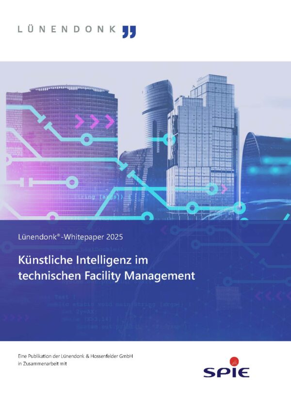 Lünendonk-Whitepaper 2025: Künstliche Intelligenz im technischen Facility Management